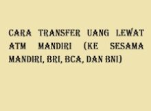 Cara-Transfer-Uang-Lewat-ATM-Mandiri