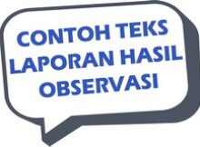 Contoh Teks Laporan Hasil Observasi, Berikut 10 Contoh